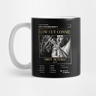 Low Cut Connie - Dirty Pictures (Part 1) Tracklist Album Mug